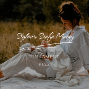 Stylowa Szafa Mamy. Fundament